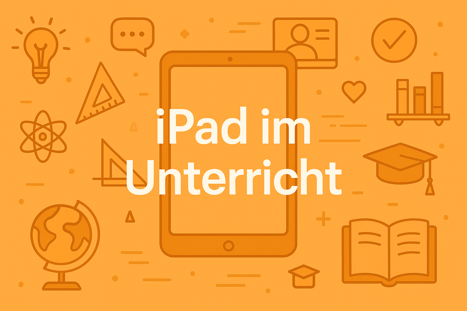 Das iPad in den Fremdsprachen – Didaktik und Unterrichtsbeispiele